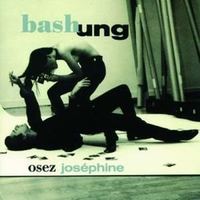 Karaoke "Osez joséphine" de Alain bashung
