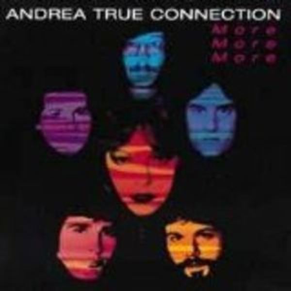 Andrea True Connection - More More More